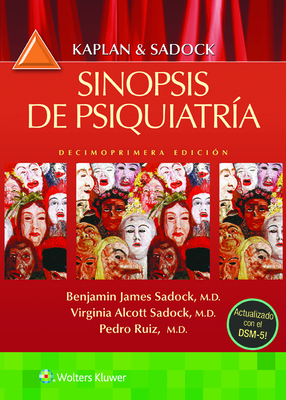 Kaplan & Sadock. Sinopsis de Psiquiatria - Sadock, Benjamin J, MD, and Sadock, Virginia A, MD