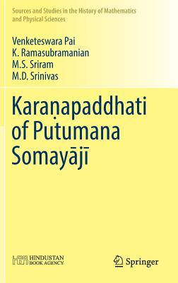 Karanapaddhati of Putumana Somayaji - Pai, Venketeswara, and Ramasubramanian, K., and Sriram, M.S.