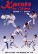 Karate for Children: Basics - Weenen, John Van