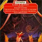 Karayev: Ballet Suites