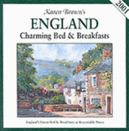 Karen Brown's 2001 England: Charming Bed and Breakfasts (Karen Brown's England Charming Bed & Breakfasts) - Brown, June