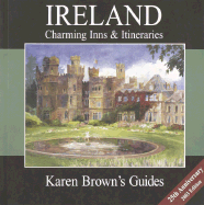 Karen Brown's Ireland Charming Inns & Itineraries 2003 (Karen Brown's Country Inns Guides) - Brown, June Eveleigh