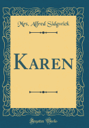 Karen (Classic Reprint)