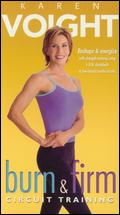 Karen Voight: Burn & Firm - Circuit Training - 