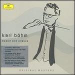 Karl Bhm Conducts Mozart and Strauss - Ira Malaniuk (contralto); Karl Bhm; Kurt Bhme (bass); Lisa della Casa (soprano); Michel Schwalb (violin);...