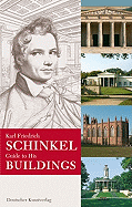 Karl Friedrich Schinkel. Guide to His Buildings