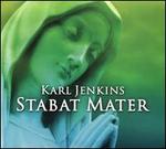 Karl Jenkins: Stabat Mater