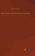 Karl Krinken, His Christmas Stocking