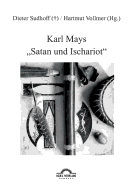 Karl Mays "Satan Und Ischariot"