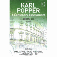 Karl Popper: A Centenary Assessment: Volume III: Science