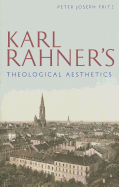Karl Rahner's Theological Aesthetics