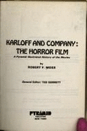 Karloff and Company: Horror Film - Moss, Robert F.