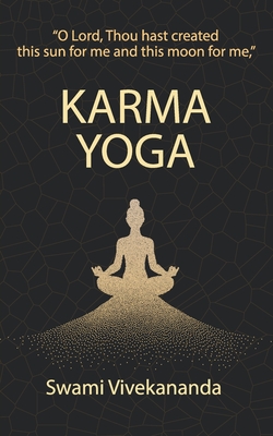 Karma Yoga - Vivekananda, Swami