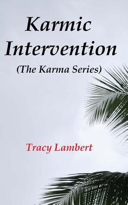 Karmic Intervention - Lambert, Tracy