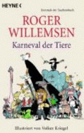 Karneval Der Tiere - Kriegel, Volker; Willemsen, Roger