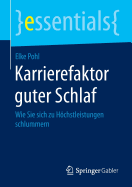 Karrierefaktor Guter Schlaf: Wie Sie Sich Zu Hochstleistungen Schlummern