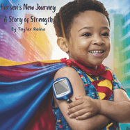 Karsen's New Journey: A Story of Strength