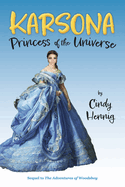 Karsona, Princess of the Universe: Volume 2