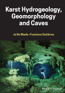 Karst Hydrogeology, Geomorphology and Caves