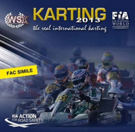 Karting Season Photographic Review: CIK-FIA and WSK Official Book