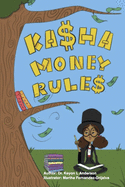 Kasha Money Rules