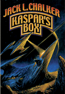 Kaspar's Box - Chalker, Jack L