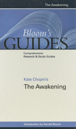 Kate Chopin's the Awakening - Chopin, Kate, and Bloom, Harold (Editor)