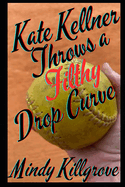 Kate Kellner Throws a Filthy Drop Curve