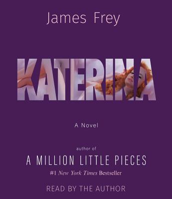 Katerina - Frey, James (Read by)