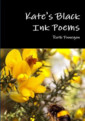 Kate's Black Ink Poems - Finnegan, Ruth