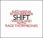 Katharina Rosenberger: Shift