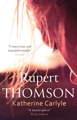 Katherine Carlyle - Thomson, Rupert