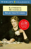 Katherine Mansfield: Selected Stories