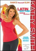 Kathy Smith: Latin Rhythm Dance Workout