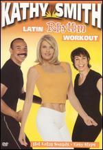 Kathy Smith: Latin Rhythm Workout