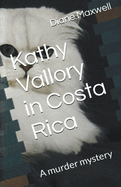 Kathy Vallory in Costa Rica