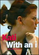 Kati With an I - Robert Greene