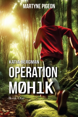 Katia Bergman: Operation M0H1K - Pigeon, Martyne