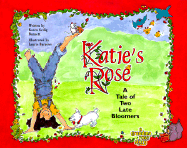 Katie's Rose: A Tale of Two Late Bloomers