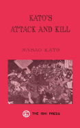 Kato's Attack and Kill