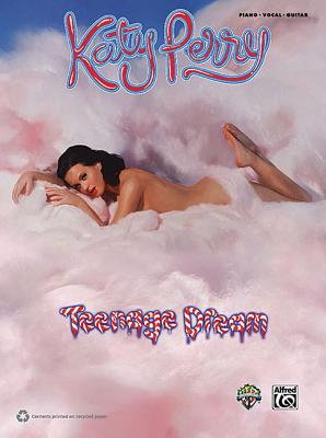 Katy Perry -- Teenage Dream: Piano/Vocal/Chords - Perry, Katy