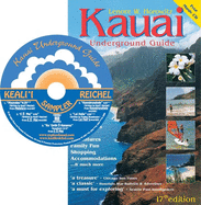 Kauai Underground Guide