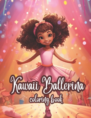 Kawaii Ballerina Coloring Book: Adorable, Cute and Fun-Loving Girl Ballet Dancers to Color. Practice Fine Motor Skills and Spark Creativity. Large and Easy Images. - Books, Droma Simple