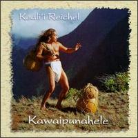 Kawaipunahele - Keali'i Reichel