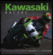 Kawasaki Road Racers: Road-Racing Motorcycles from 1065 to the Present Day