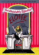 Kay Thompson's the Absolutely Essential "Eloise"