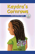 Kaydra's Cornrows: Over and Over Again