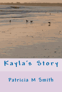 Kayla's Story