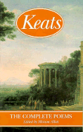 Keats: The Complete Poems - Allott, M. (Editor)