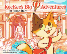 KeeKee's Big Adventures in Rome, Italy